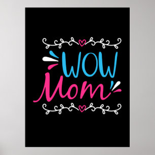Mother Art Wow Mom Poster