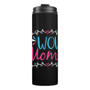 Mother Art Wow Mom Thermal Tumbler