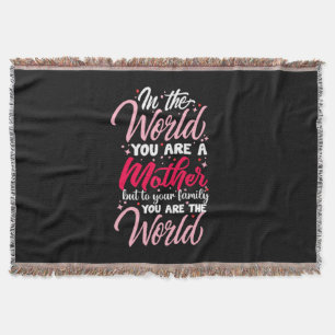 Mother Art You Are A Mother Throw Blanket