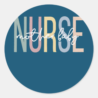 Mother Baby Nurse Boho Postpartum Nurse Classic Round Sticker