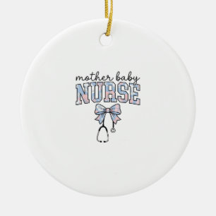 Mother Baby Nurse Floral Bow Shirt Design_1 Ceramic Ornament