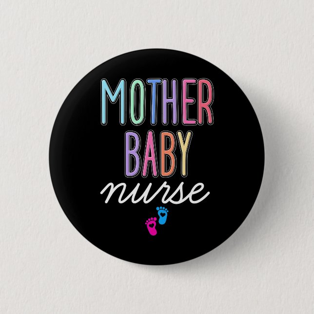 Mother Baby Nurse Postpartum Labour Delivery 2 Inch Round Button (Front)