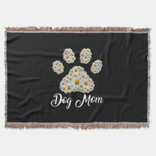 Mother Best Dog Mom Ever Birthday Throw Blanket
