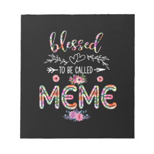 Mother Blessed To Be Called Mom And Meme Flower Notepad
