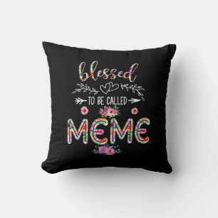 Mother Blessed To Be Called Mom And Meme Flower Throw Pillow