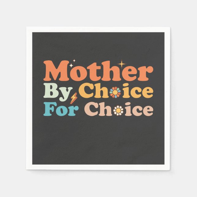 Mother By Choice For Choice Groovy Retro Napkin (Front)