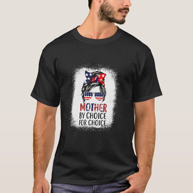 Mother By Choice For Choice US Flag Women Rights T-Shirt (Front)
