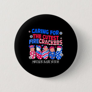 Mother Byby Nurse Patriotic Usa Flag American Inde 2 Inch Round Button