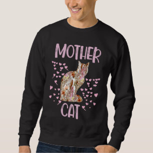 Mother Cat Floral Family Mother's Day Flowers Hea Sweatshirt