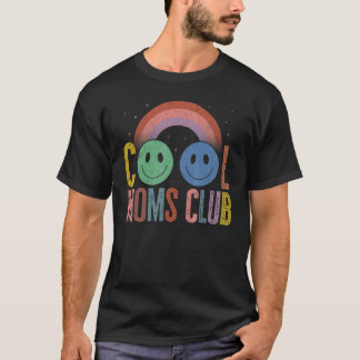 Mother Cool Moms Club Smile Rainbow Favorite Best  T-Shirt