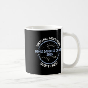 Mother Daughter Cruise 2025 Boat Trip Mom Daughter Coffee Mug
