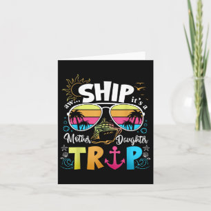 Mother Daughter Cruise Mom Daughter Trip Funny Vac Card