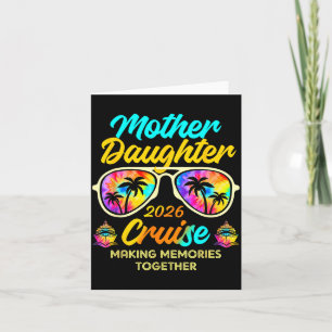 Mother Daughter Cruise Trip 2026 Making Memories Card
