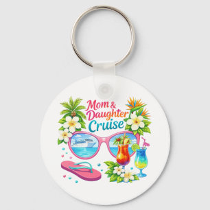 Mother Daughter Cruise Tropical Vacation Keychain