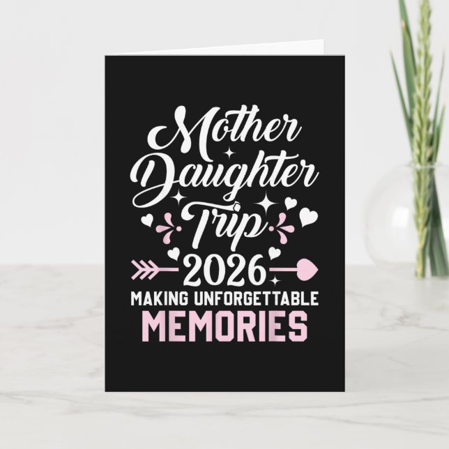 Mother Daughter Trip 2026 Family Making Memories V Card (Front)