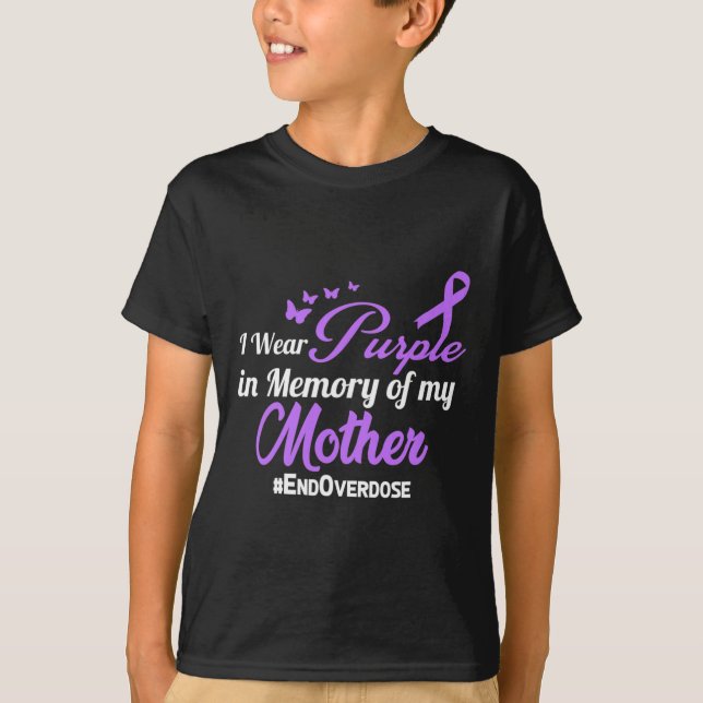 Mother Drug Overdose Awareness Memory  T-Shirt (Front)