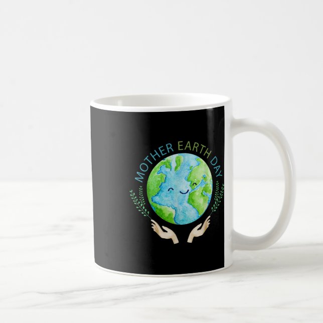 Mother Earth Day Support For Environmental Protect Coffee Mug (Right)