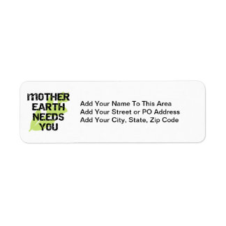 Mother Earth Needs You T-shirts and Gifts