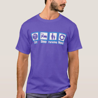 Mother Eat Sleep Parenting Repeat family T-Shirt