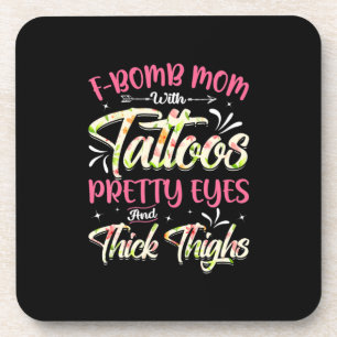 Mother Florals F-Bomb Mom With Tattoos Birthday Coaster