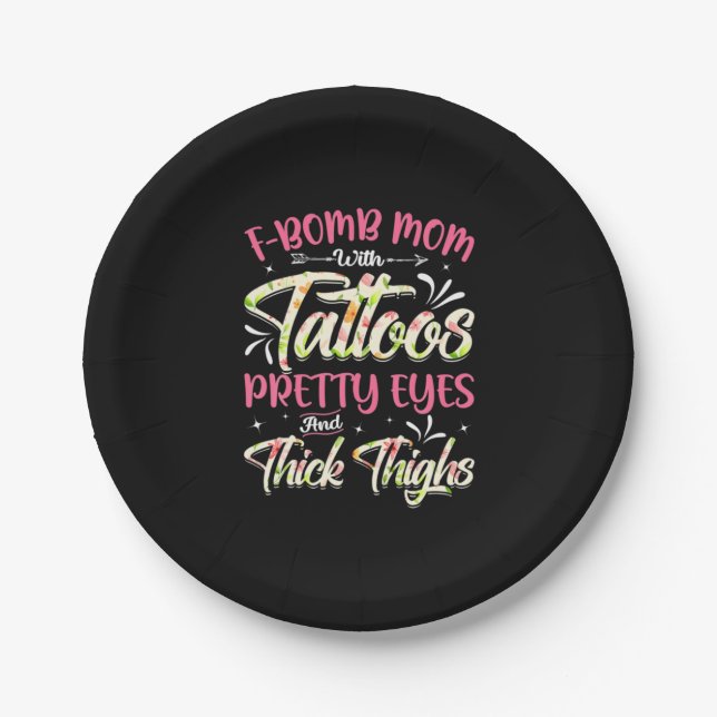 Mother Florals F-Bomb Mom With Tattoos Birthday Paper Plate (Front)