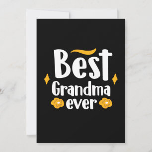Mother Gift Best Grandma Ever Invitation