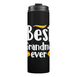 Mother Gift Best Grandma Ever Thermal Tumbler