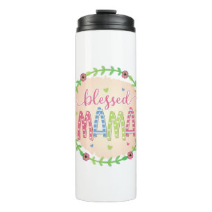 Mother Gift Blessed Mother Thermal Tumbler