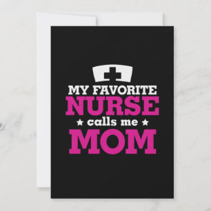 Mother Gift Favourite Nurse Calls Me Mom Holiday Card