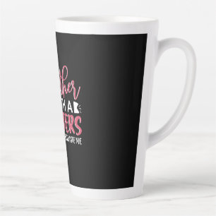 Mother Gift I Am A Mother With A Master Latte Mug