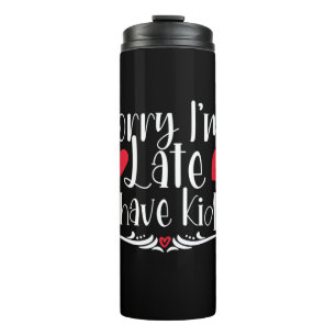 Mother Gift I Have Kids Thermal Tumbler