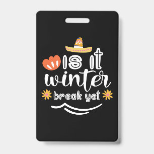 Mother Gift Is It Winter Badge
