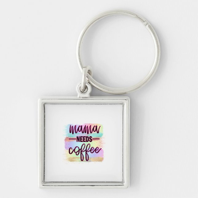 Mother Gift Mama Needs Coffee Keychain (Front)