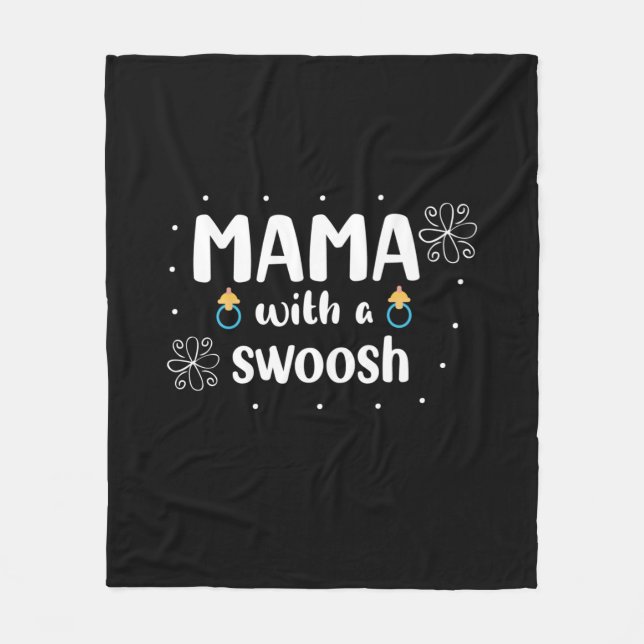 Mother Gift Mama With A Swoosh Fleece Blanket (Front)