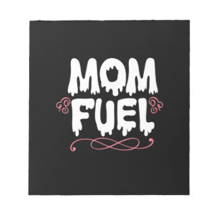 Mother Gift Mom Fuel Notepad