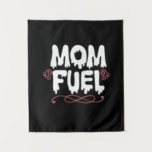 Mother Gift Mom Fuel Tapestry