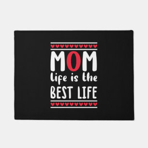 Mother Gift Mom Life Is The Best Life Doormat