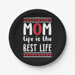 Mother Gift Mom Life Is The Best Life Paper Plate
