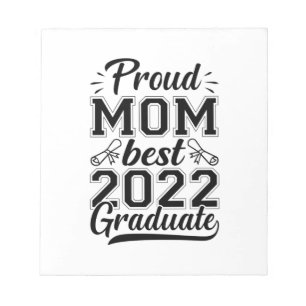 Mother Gift Proud Mom Best 2022 Graduate Notepad