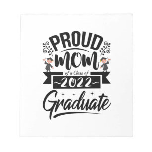 Mother Gift Proud Mom Of A Class Of 2022 Graduates Notepad