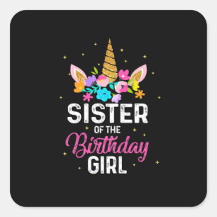 Mother Gift   Sister Of The Birthday Girl Birthday Square Sticker