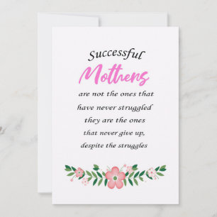 Mother Gift Successful Mothers Are Not The Ones Invitation
