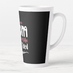 Mother Gift Super Mom Super Wife Latte Mug