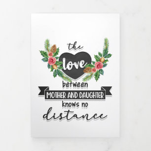 Mother Gift The Love Between Mother And Daughter Tri-Fold Card