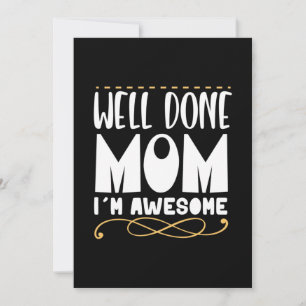 Mother Gift Well Done Mom Holiday Card