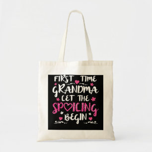 Mother Grandma Let The Spoiling Begin Funny First Tote Bag