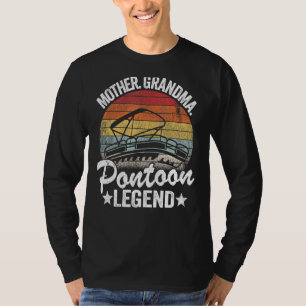Mother Grandma Pontoon Legend Lake Life Women Pont T-Shirt