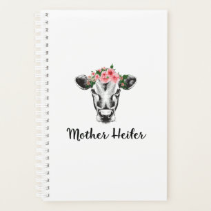 Mother Heifer Cute Perfect gift for Mother Planner