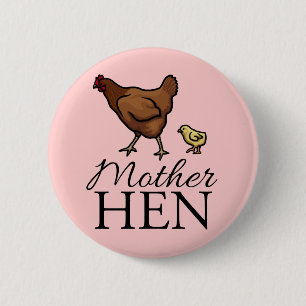 Mother Hen 2 Inch Round Button