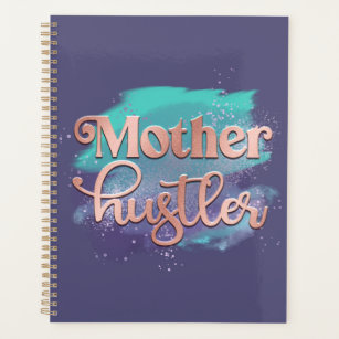 Mother Hustler Trendy Rose Gold Mom Typography Planner